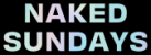 Naked Sundays